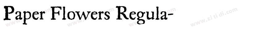 Paper Flowers Regula字体转换